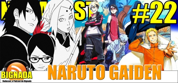 Nadacast #22 - Naruto Gaiden