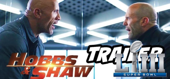 Hobbs e Shaw - TV Spot do Super Bowl 2019